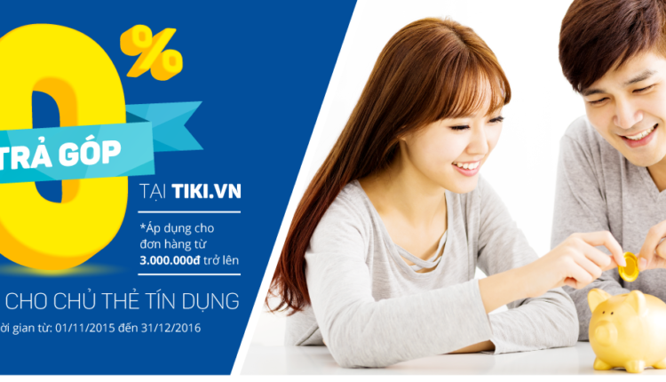 Ưu đãi mua trả góp 0% qua thẻ tín dụng tại Tiki.vn (3735)